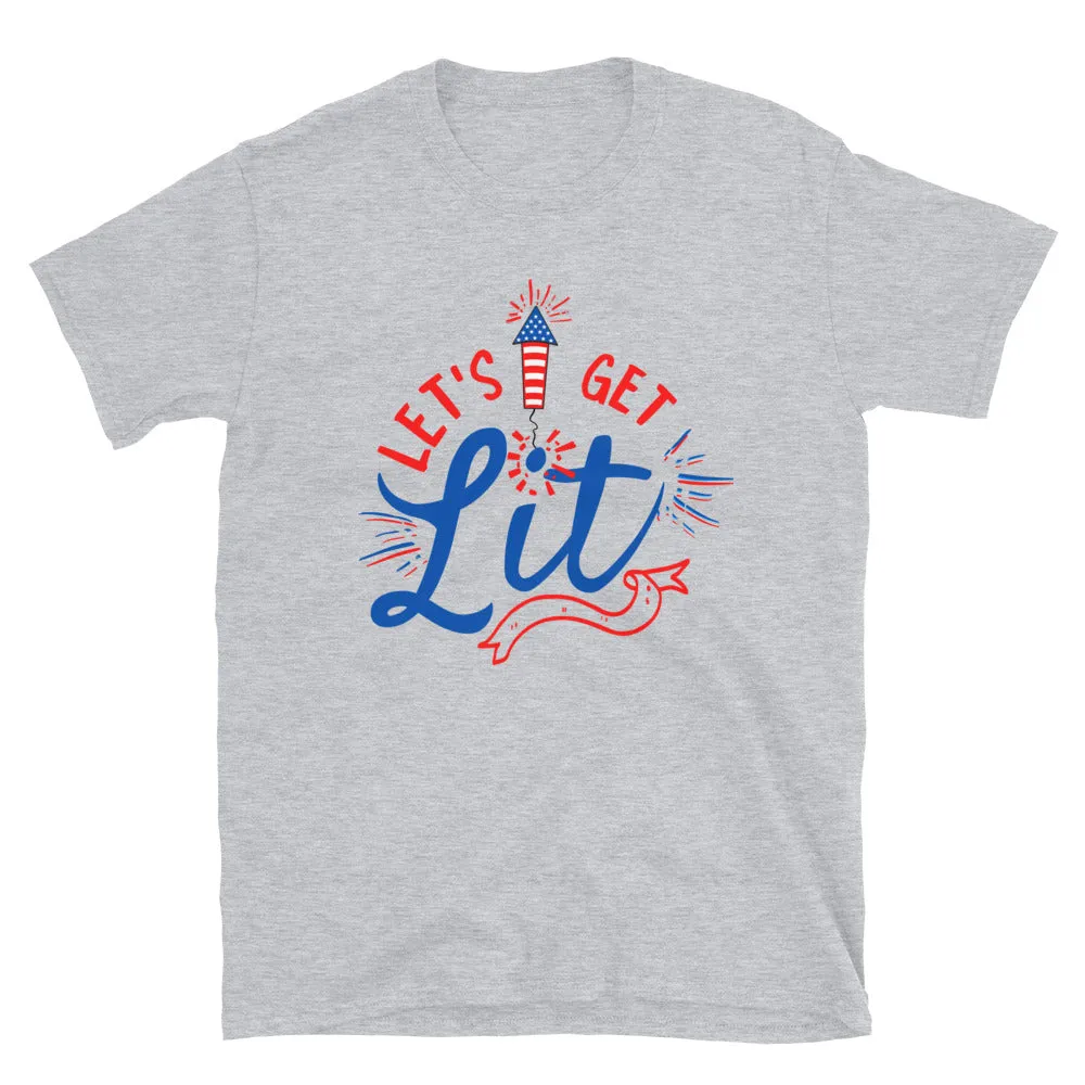 Let's get Lit 4th of July T-Shirt