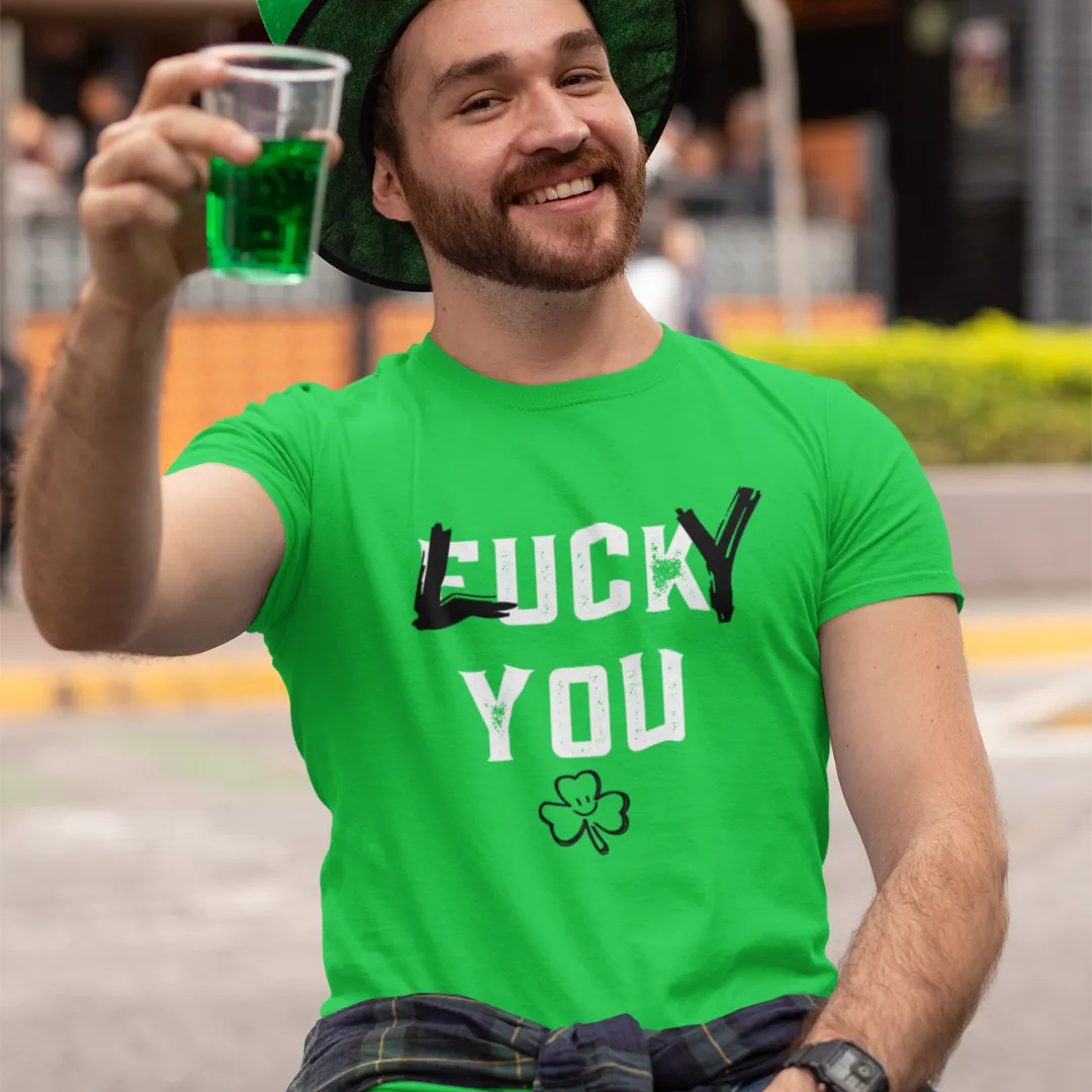 Luck You St. Patrick's Day T-Shirt